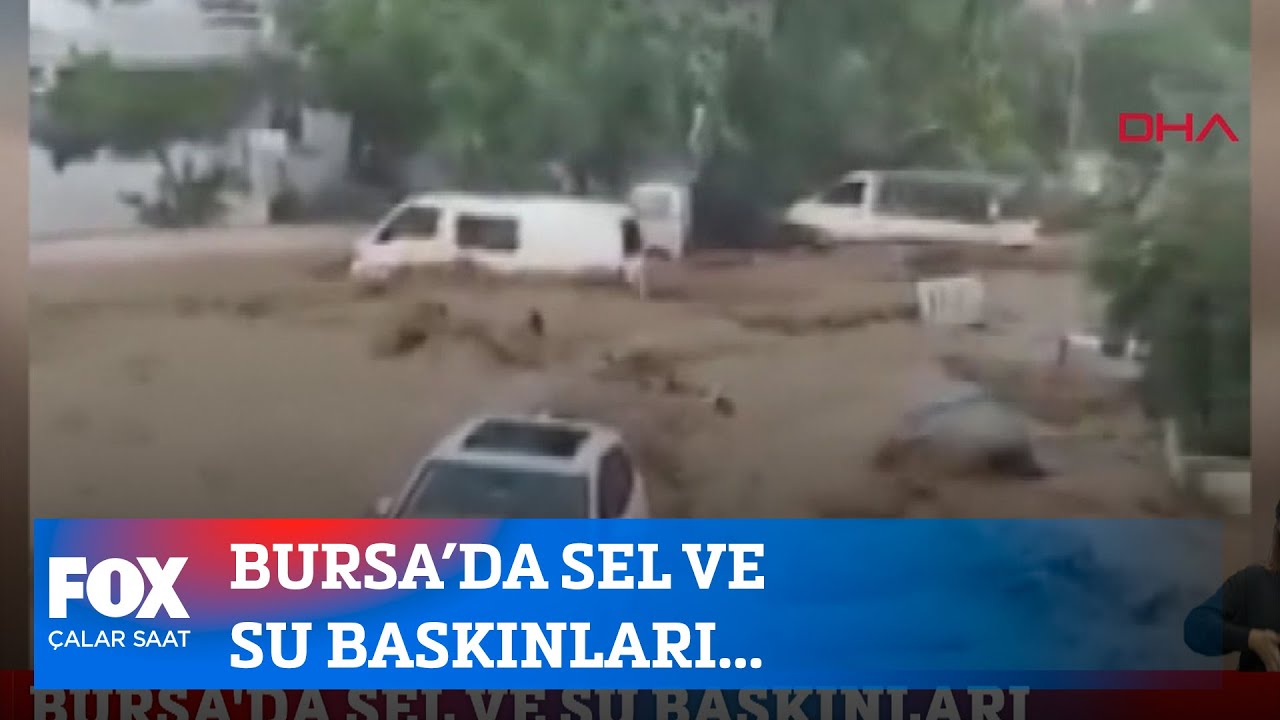 Bursa’da sel ve su baskınları... 1 Eylül 2022 İlker Karagöz ile Çalar Saat