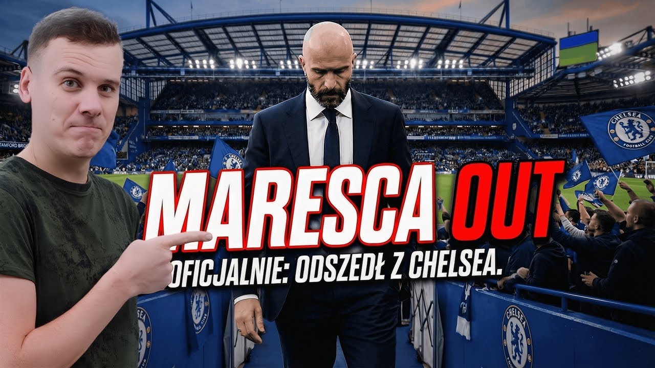 Maresca odszedł z Chelsea! | Real i Barcelona na zwycięskiej ścieżce