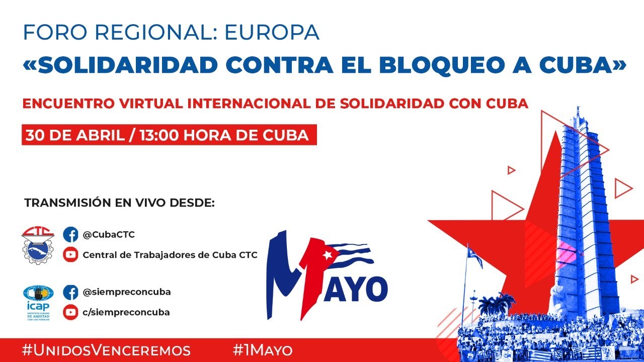Региональный форум Европа: солидарность против блокады Кубы #Cuba #1mayo #UnidosVenceremos