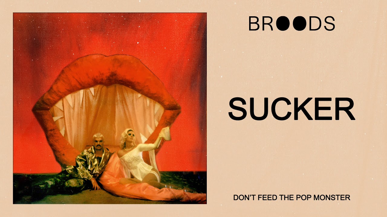 BROODS - Sucker (Official Audio)