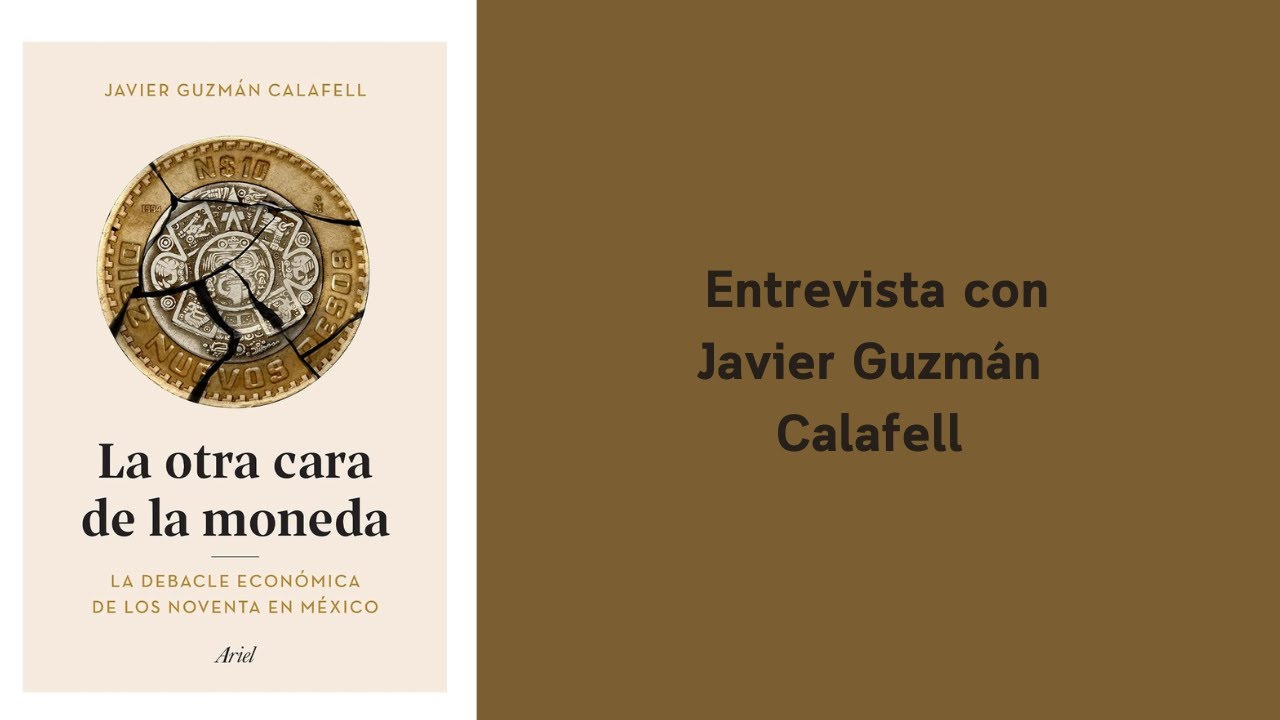 La otra cara de la moneda. La debacle económica de los noventa en México (2022)