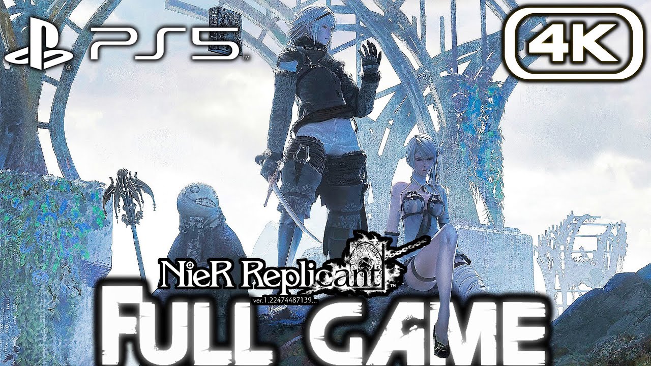 NIER REPLICANT Gameplay Walkthrough FULL GAME (4K 60FPS) No Commentary