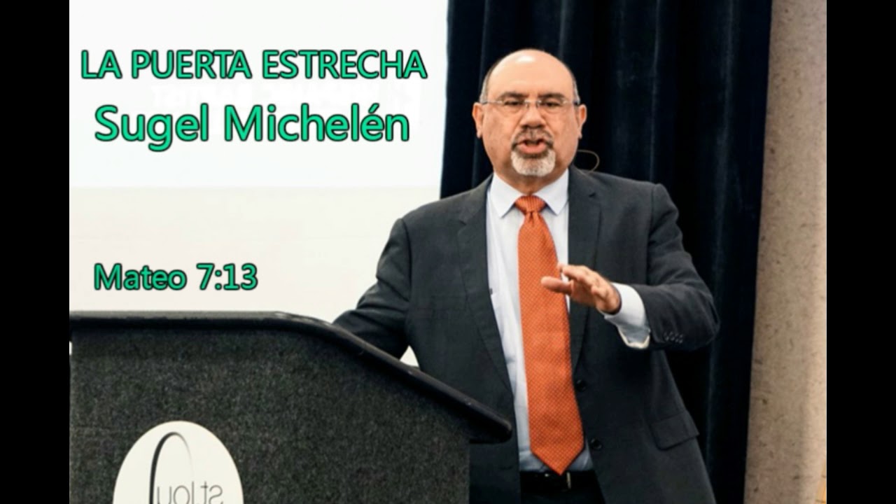 LA PUERTA ESTRECHA QUE LLEVA A LA VIDA - Sugel Michelen