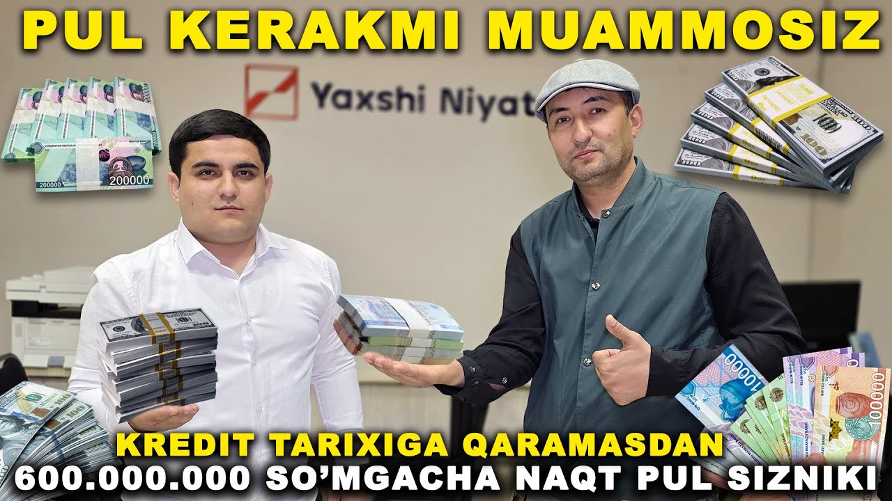 KREDIT TARIXIGA QARAMASDAN 600.MLN SO'MGACHA PUL KERAKMI? BANK ARALSHUVLARSIZ 