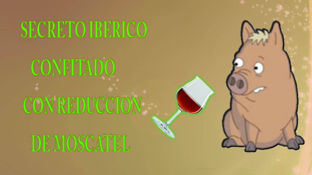 SECRETO CONFITADO CON REDUCCION DE MOSCATEL // PONTE EL DELANTAL