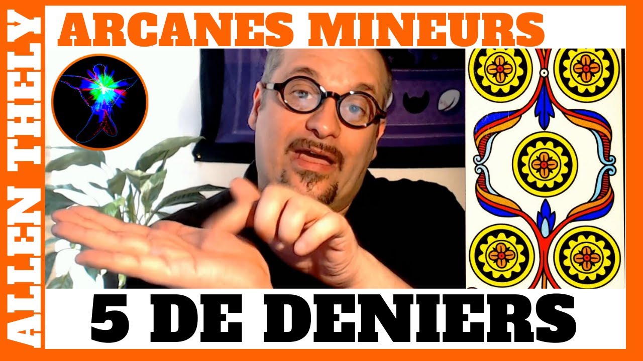 5 de DENIERS - TUTO VOYANCE FACILE - Apprendre la voyance - ARCANES MINEURS