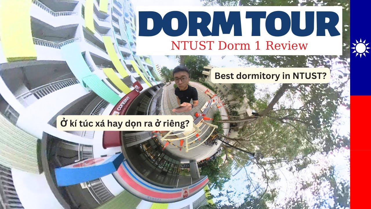 Review kí túc xá Dorm 1 NTUST (2025)