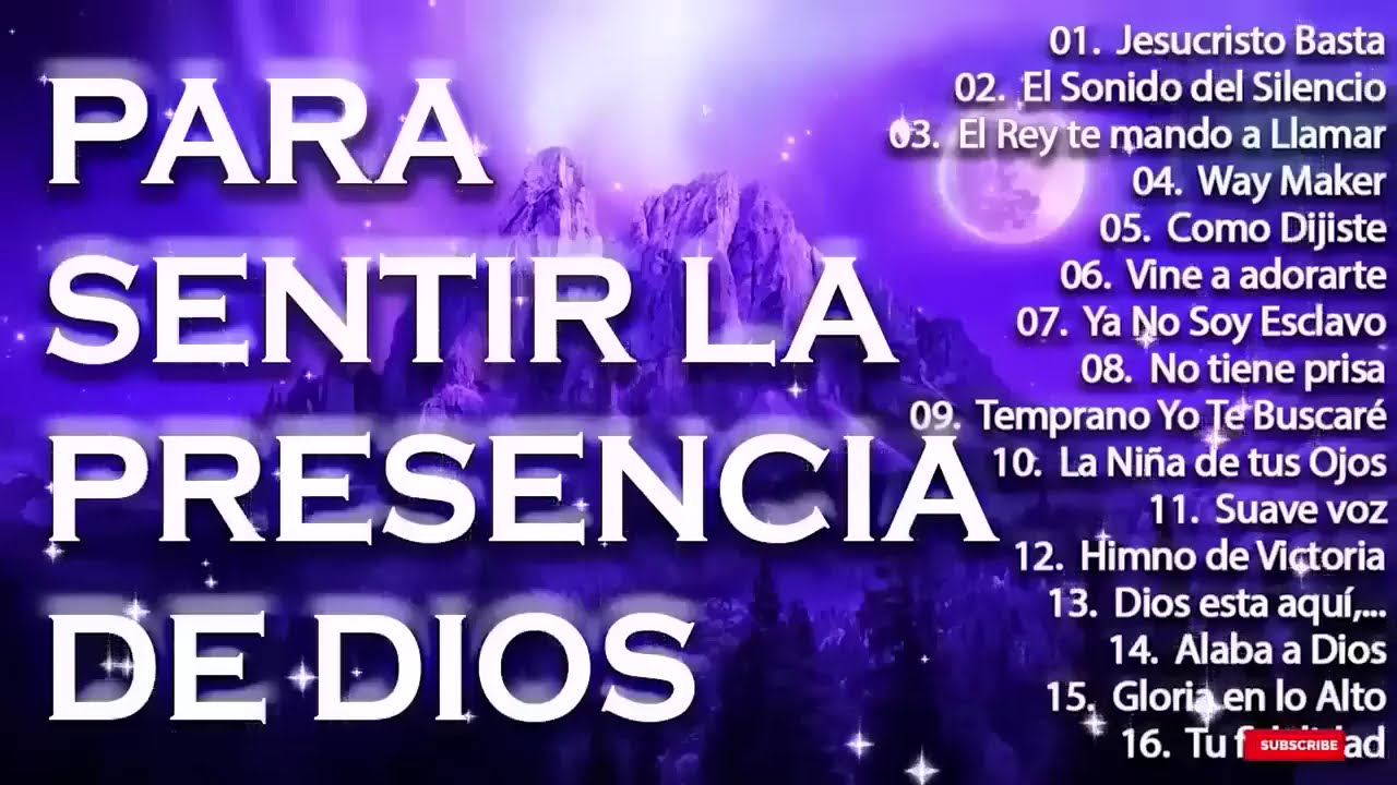 Música CRISTIANA Para Sentir La PRESENCIA De Dios / Intimidad Con Dios