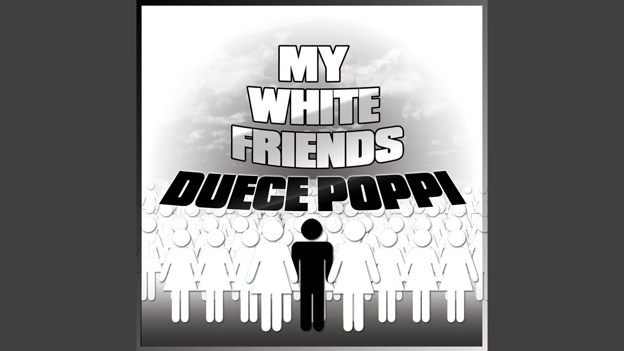My White Friends