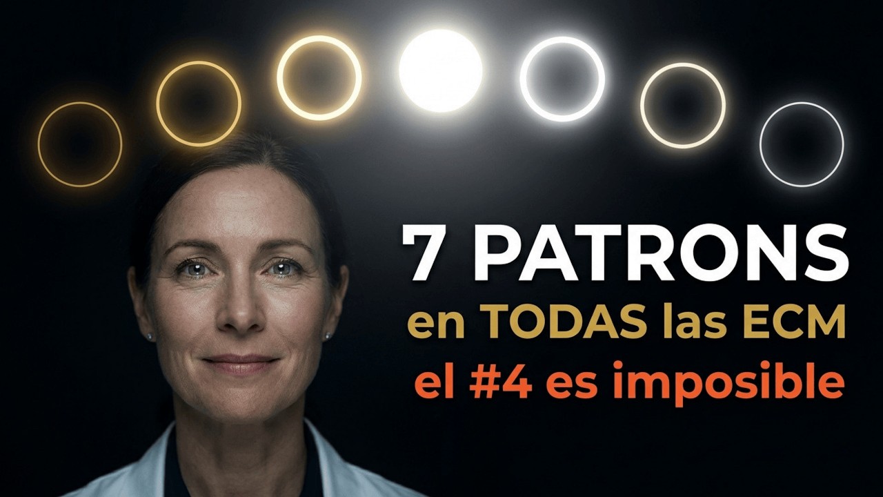 7 PATRONES EN LAS EXPERIENCIAS CERCANAS A LA MUERTE (EL #4 ES IMPOSIBLE)