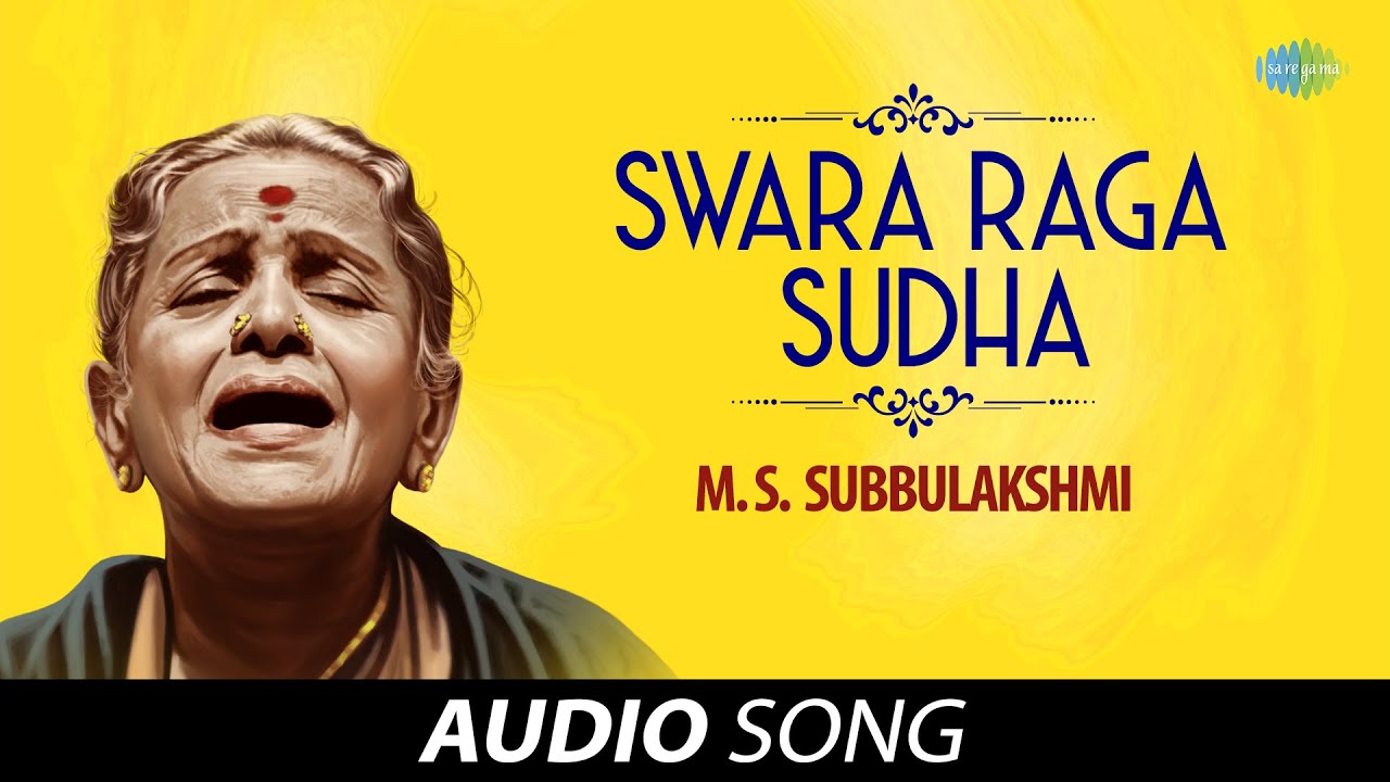 M.S. Subbulakshmi | Swara Raga Sudha | Audio Song | Carnatic | Classical Music