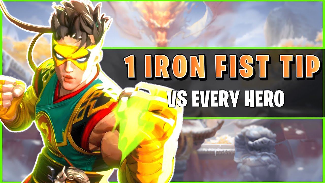 1 IRON FIST TIP for EVERY HERO (2025)