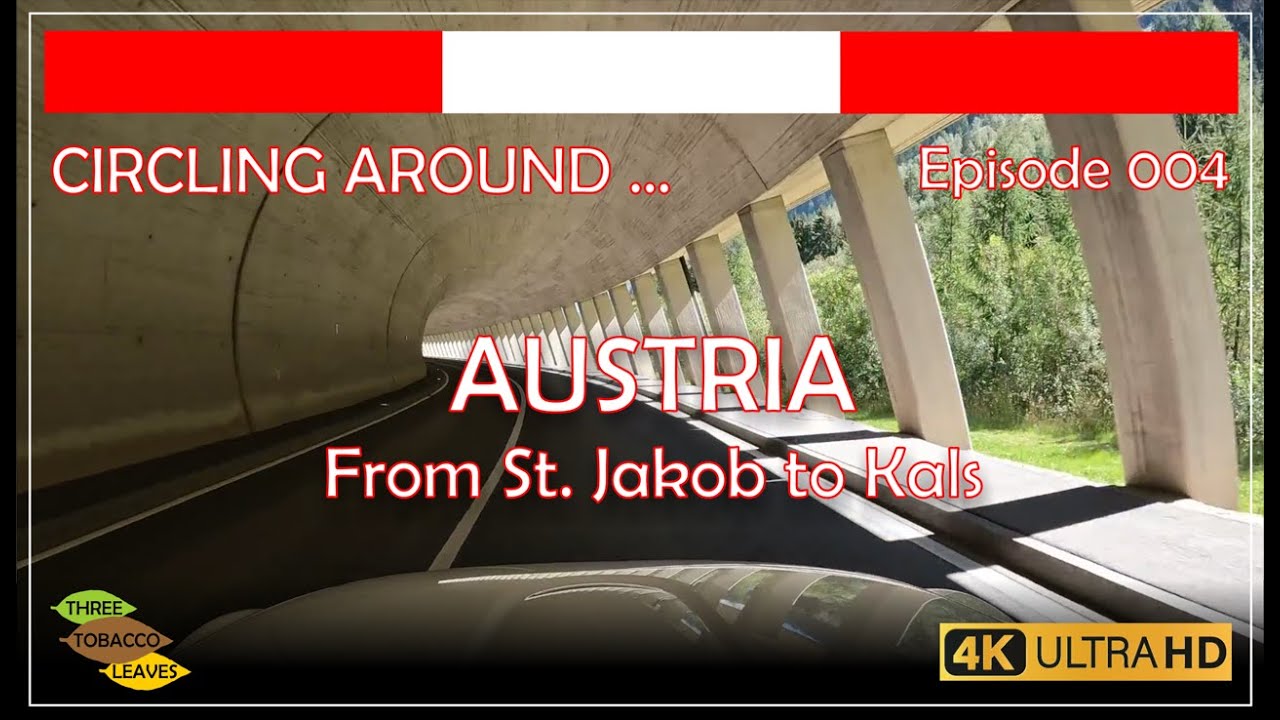 AUSTRIA - From St. Jakob to Kals  - Circling Around episode 004