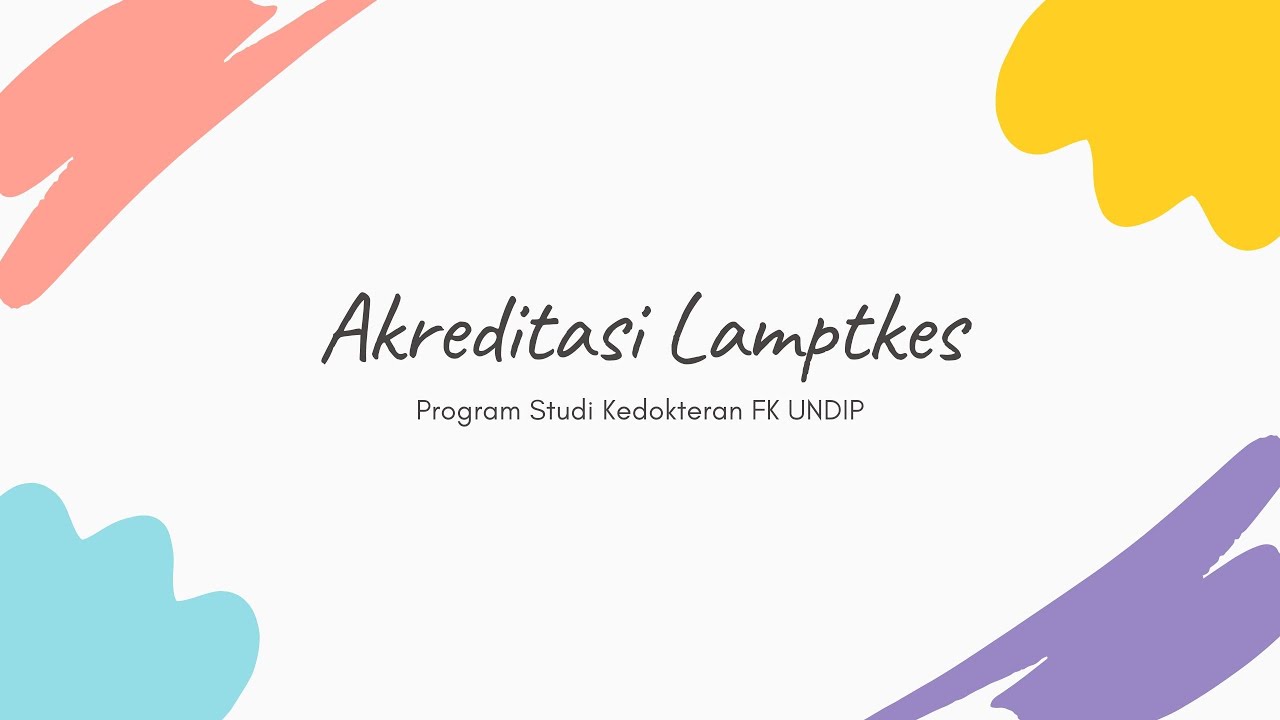 Akreditasi Lamptkes PSKed FK UNDIP 2017