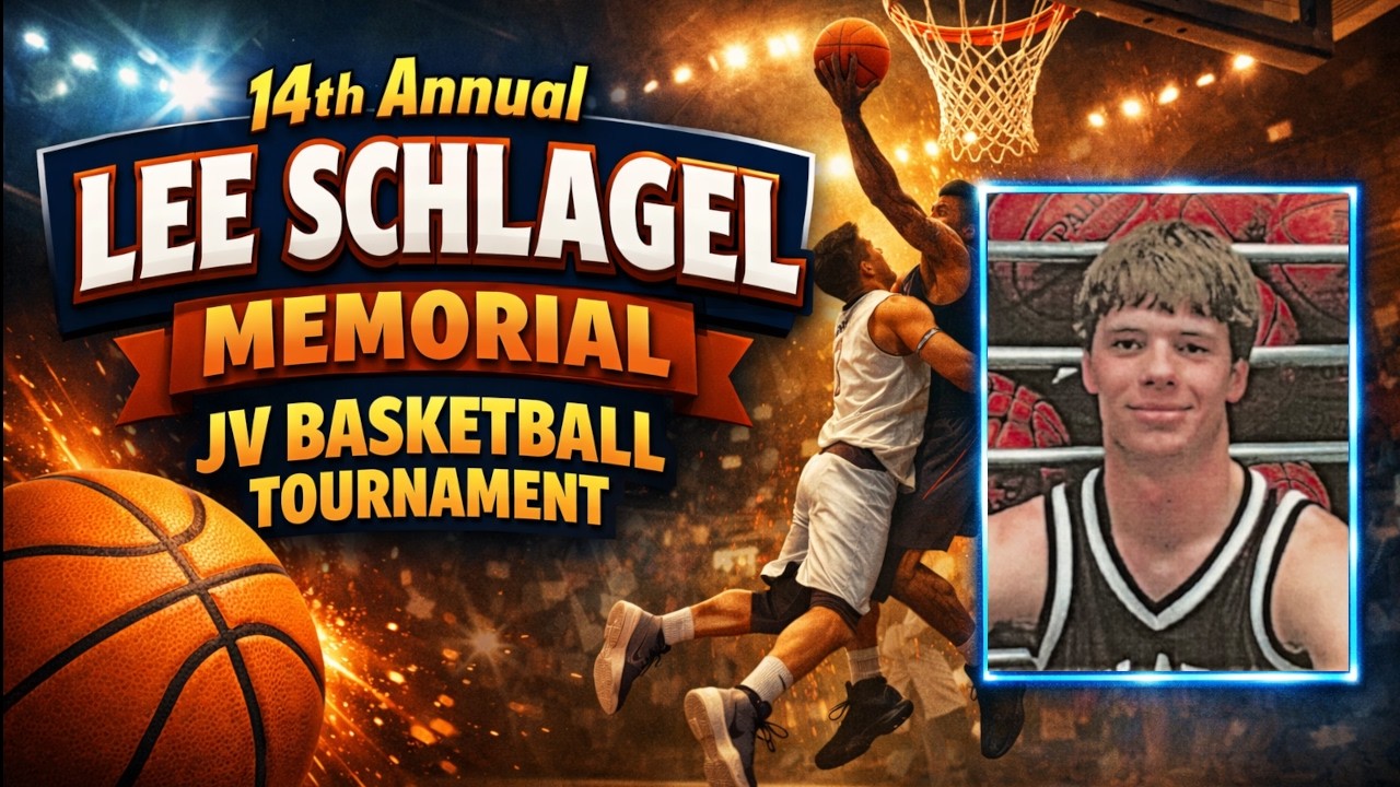 14th Annual Lee Schlagel Memorial JV Basketball Tournament