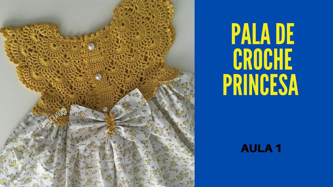 PALA CROCHE PRINCESA VIDEO 1 #aracellycostaateliecroche #pala #vestidoinfantil #500subs #crochethat