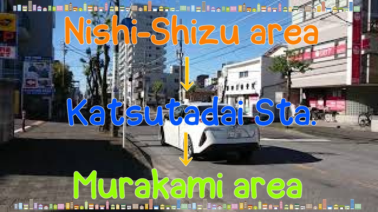 Nishi-Shizu, Sakura → Katsutadai Sta. → Murakami, Yachiyo | Let's walk together