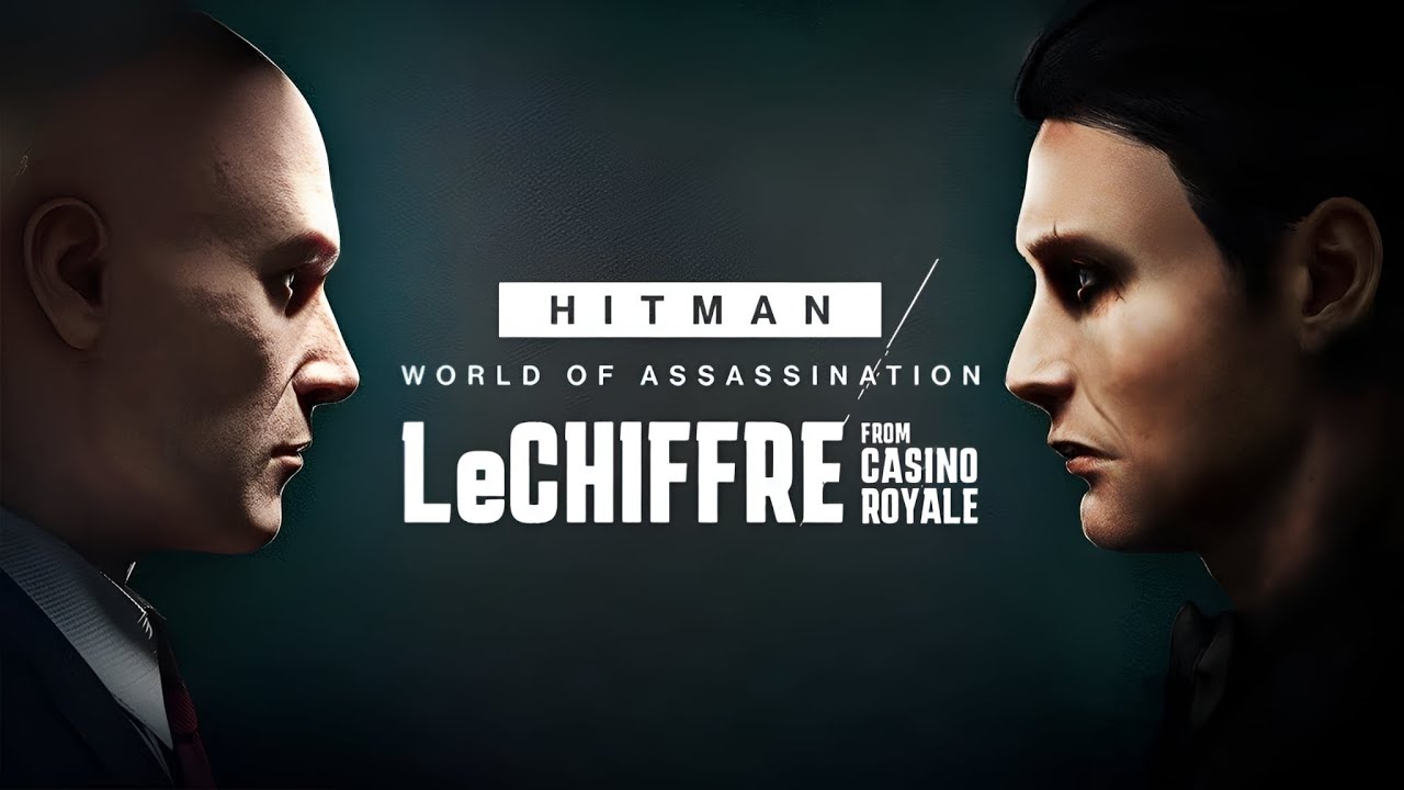 HITMAN III : Cible fugitive/ Le Chiffre !