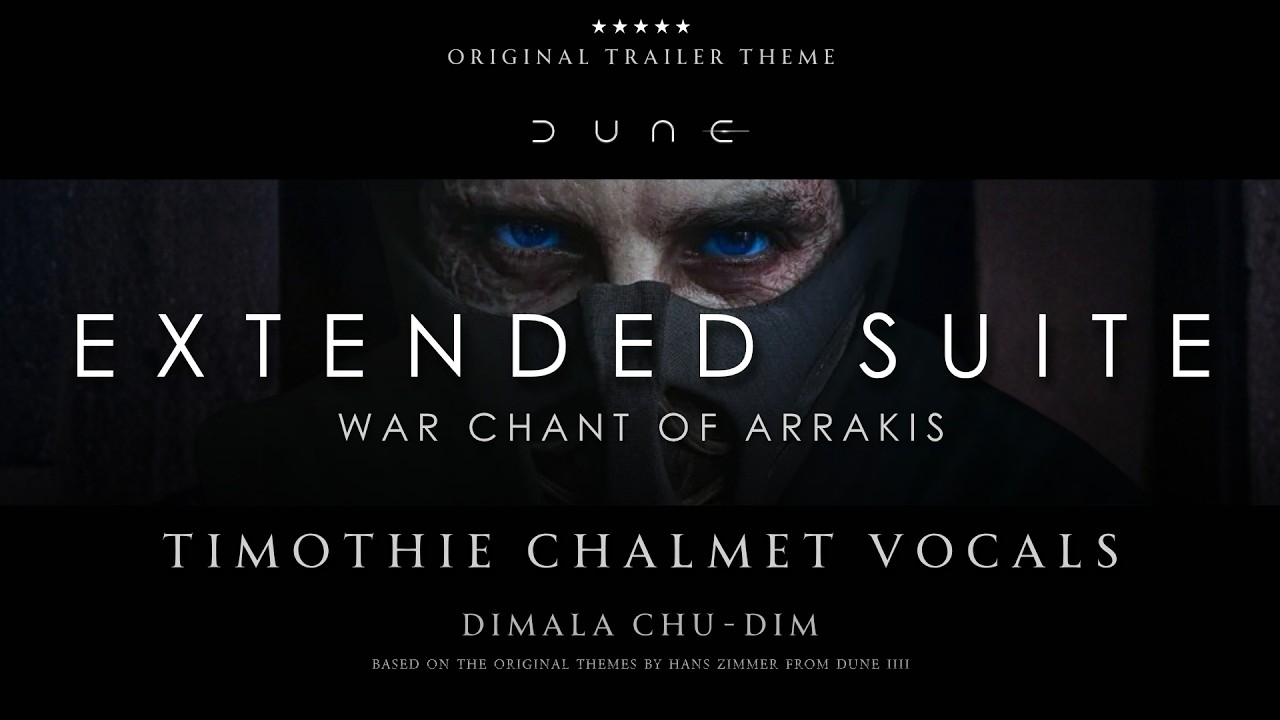 Dune: Part Three - Trailer Theme Extended Suite | War Chant of Arrakis Longer Version | Full Version