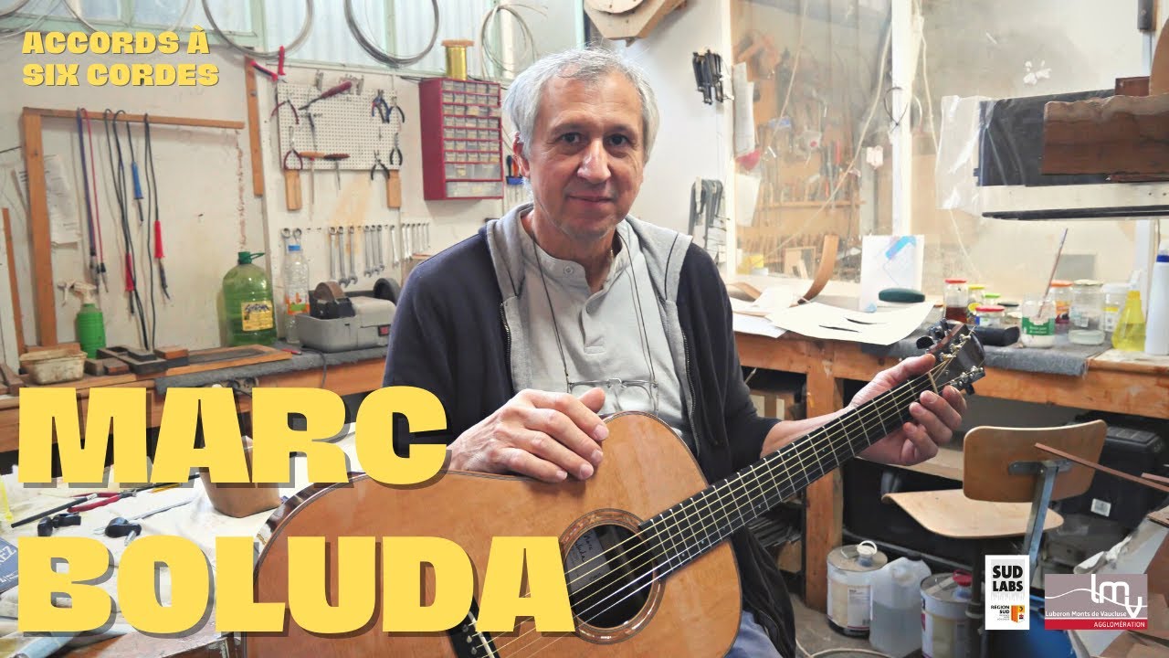 Accords à six cordes :  A la rencontre des luthiers #2 - Marc Boluda