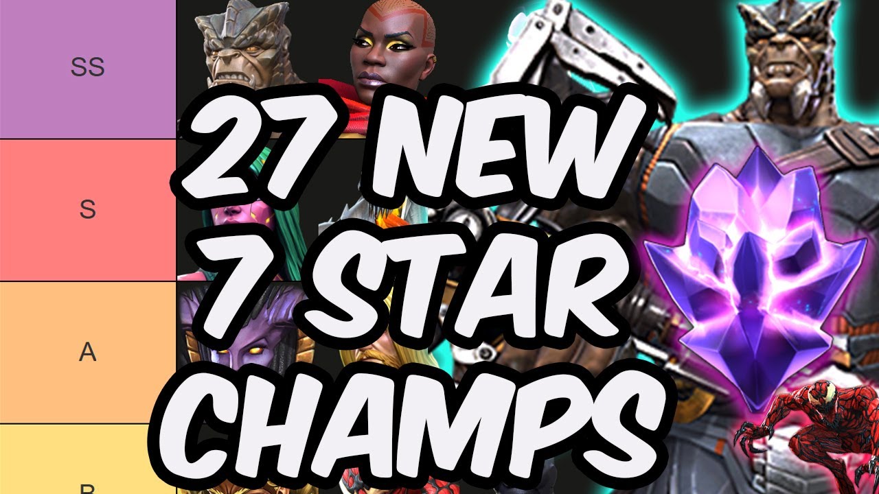 All 27 New 7 Star Basic Champions Ranked Tier List - 7 Star Crystal - Marvel Contest of Champions