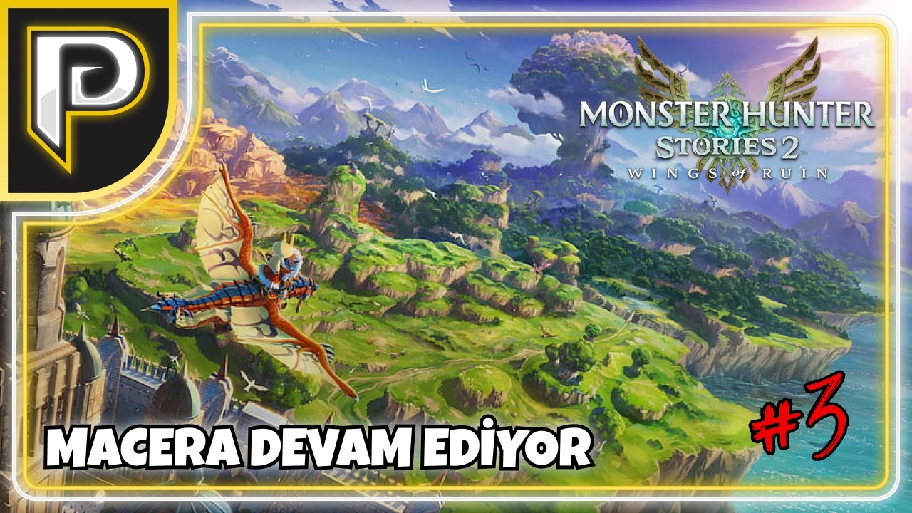 Monster Hunter Stories 2 - Nintendo Switch 2 - Bölüm #3 - #nintendo #pokemon #mhs