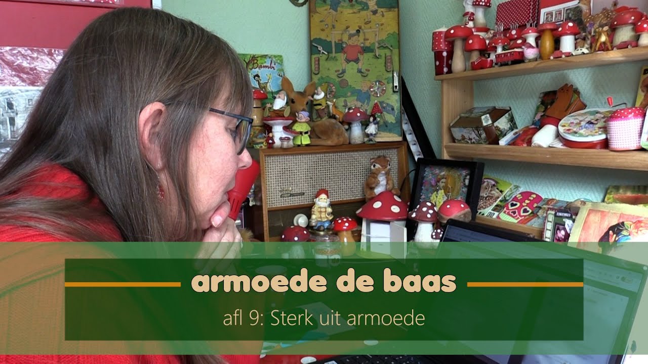 Armoede de baas afl9: Sterk uit armoede