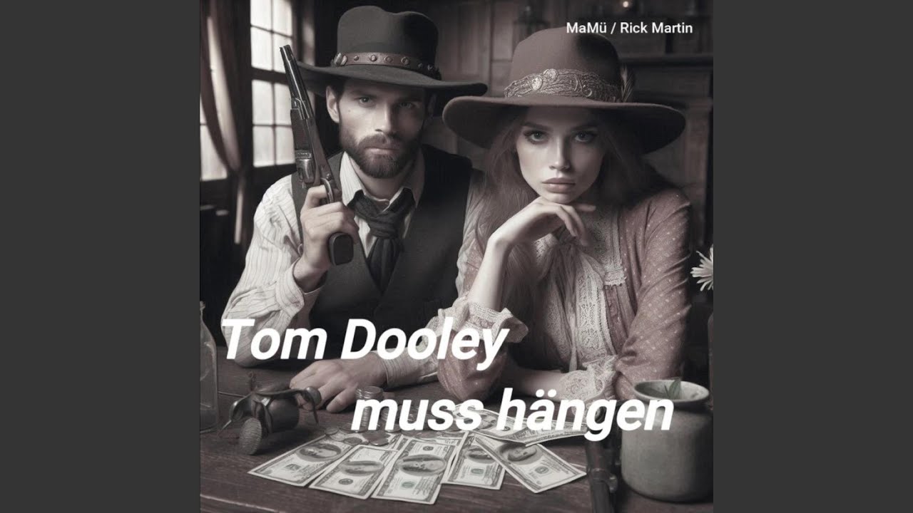 Tom Dooley muss hängen