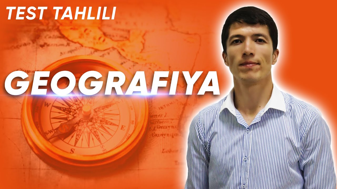 DTM 2019-2020 yillarda tushgan GEOGRAFIYA FANI TESTI TAHLILI