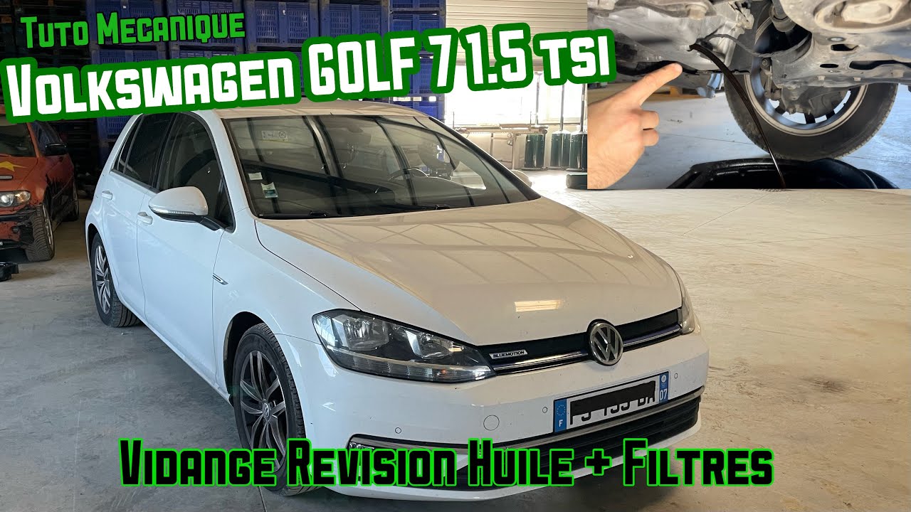 Tuto Mécanique - Volkswagen Golf 7 1.5 tsi - Vidange Huile + Filtres, révision complète