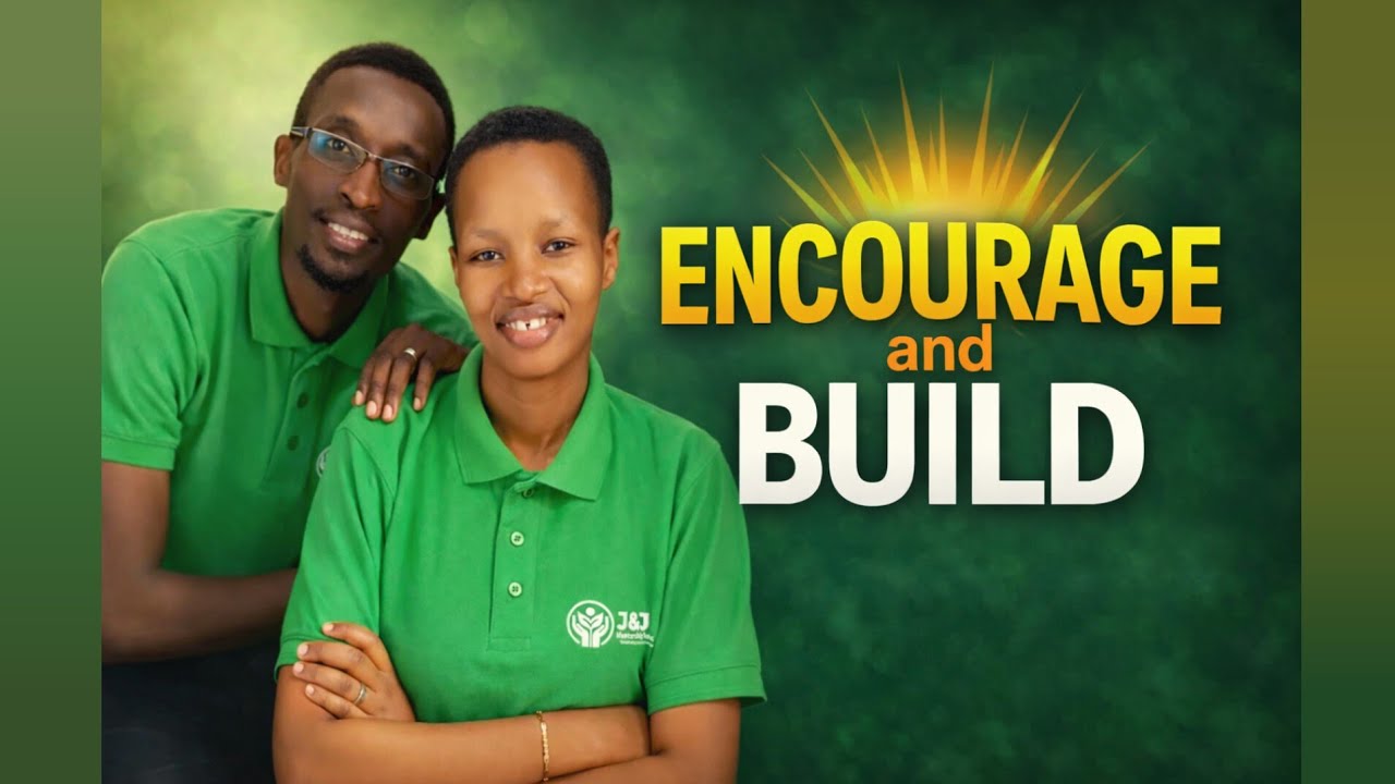 ENCOURAGE AND BUILD | Pastor Jamesboy imani | Rebecca imani 