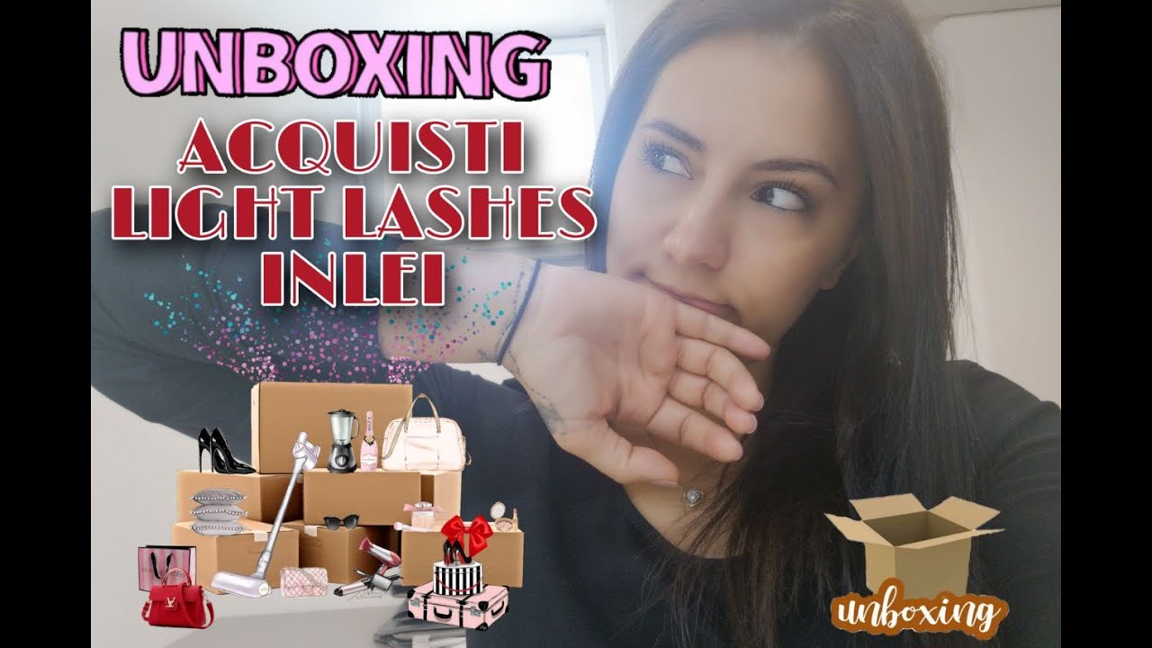UNBOXING ACQUISTI LIGHT LASHES InLEI
