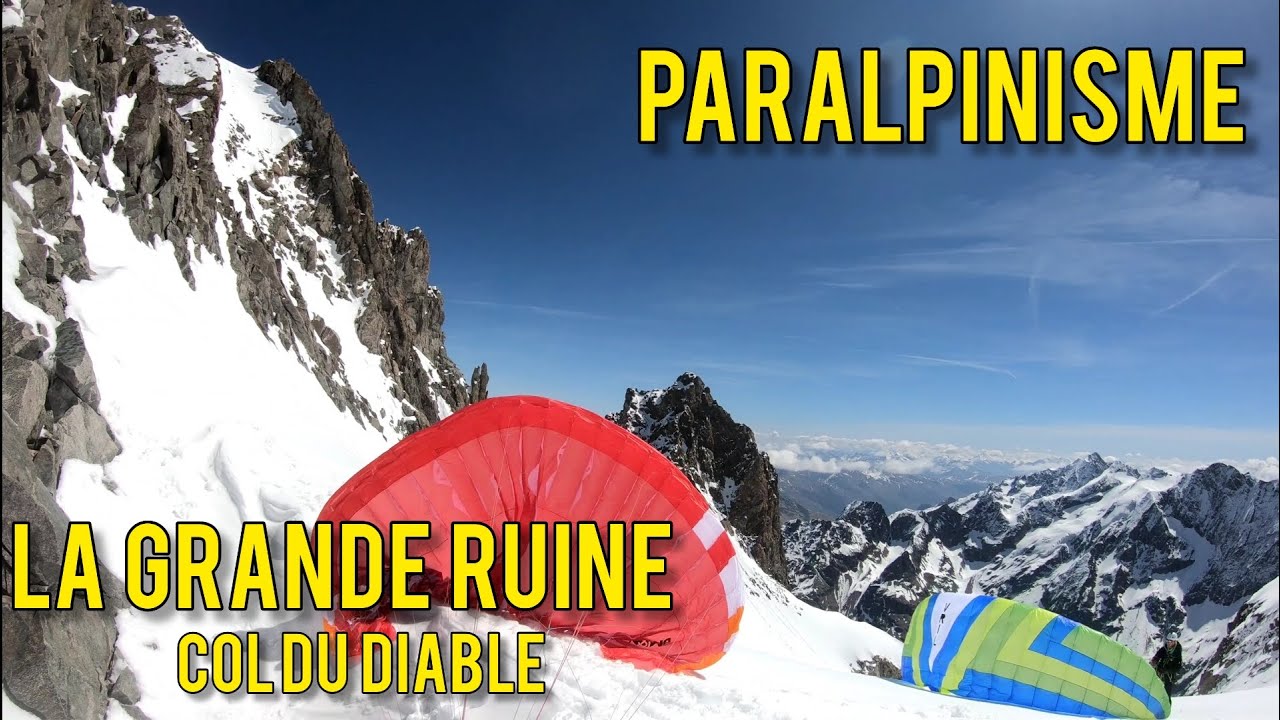 D&eacute;collage Grande Ruine / Paralpinisme / Parapente / &Eacute;crins / Hautes-Alpes