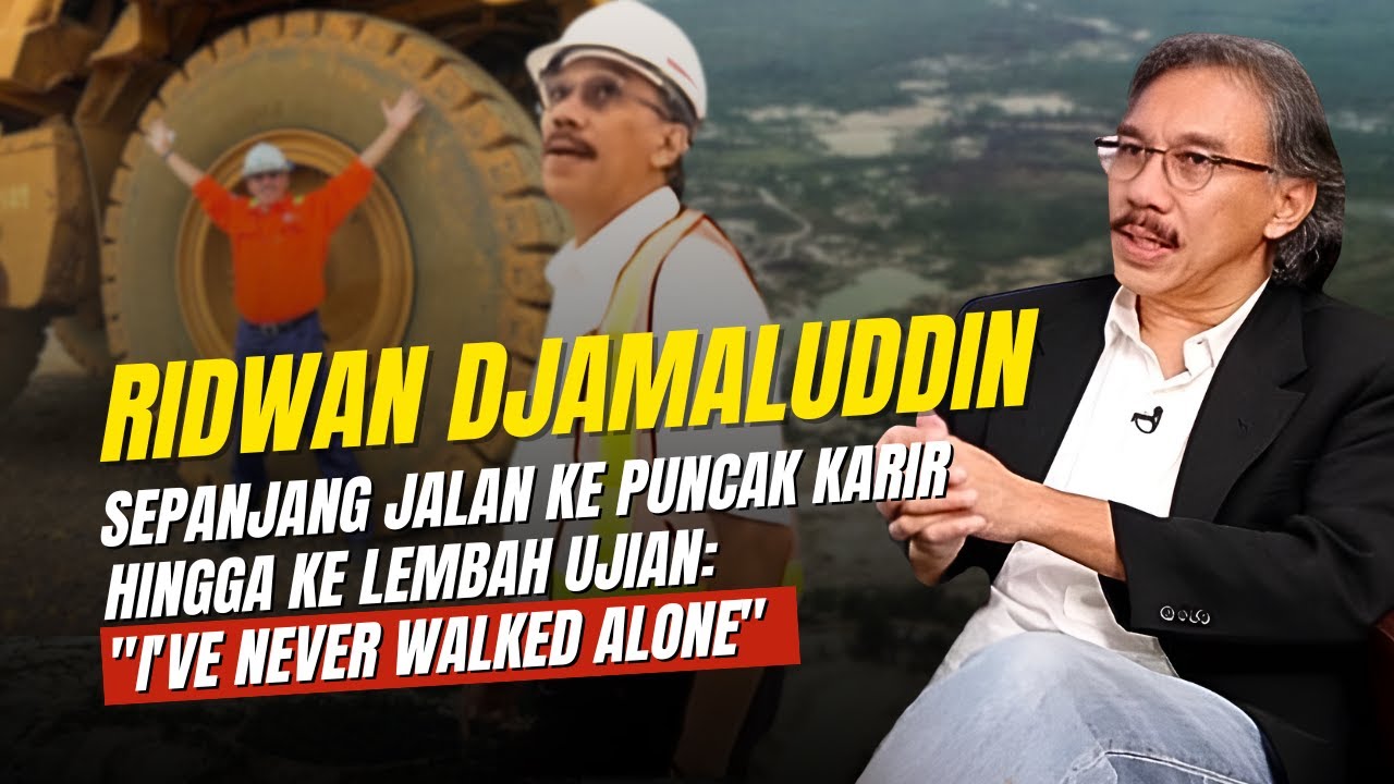 Ridwan Djamaluddin--Sepanjang Jalan ke Puncak Karir, Hingga ke Lembah Ujian: I've Never Walked Alone