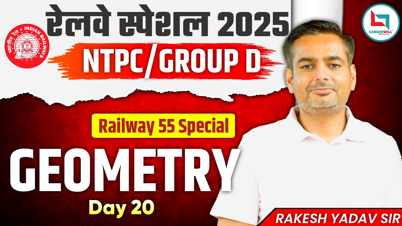 Railway Ntpc & Group D 55 Days Challenge | Geometry Day-20 | Math's By Rakesh Yadav