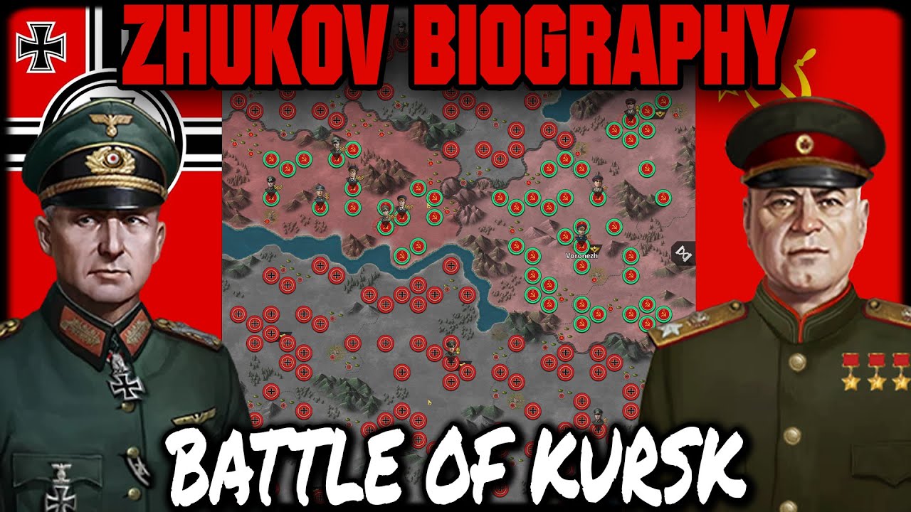 ZHUKOV BIOGRAPHY: BATTLE OF KURSK