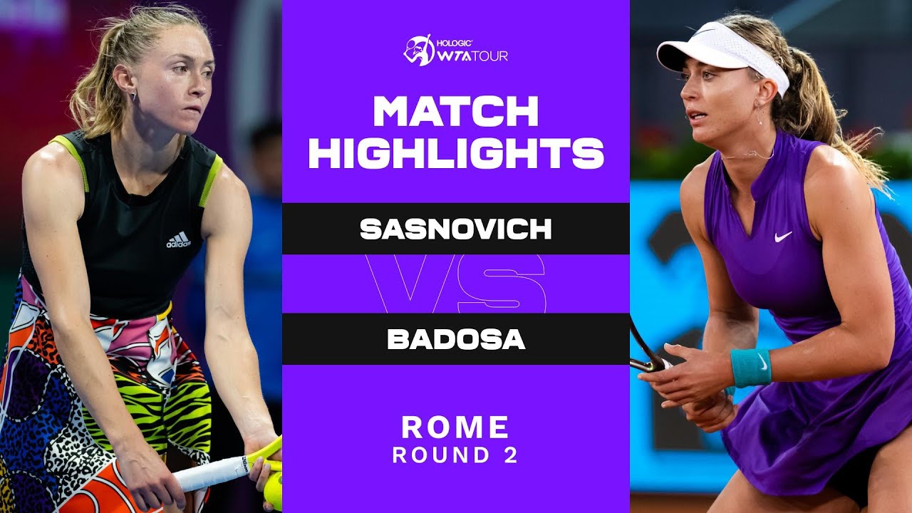 Aliaksandra Sasnovich vs. Paula Badosa | 2022 Rome Round 2 | WTA Match Highlights