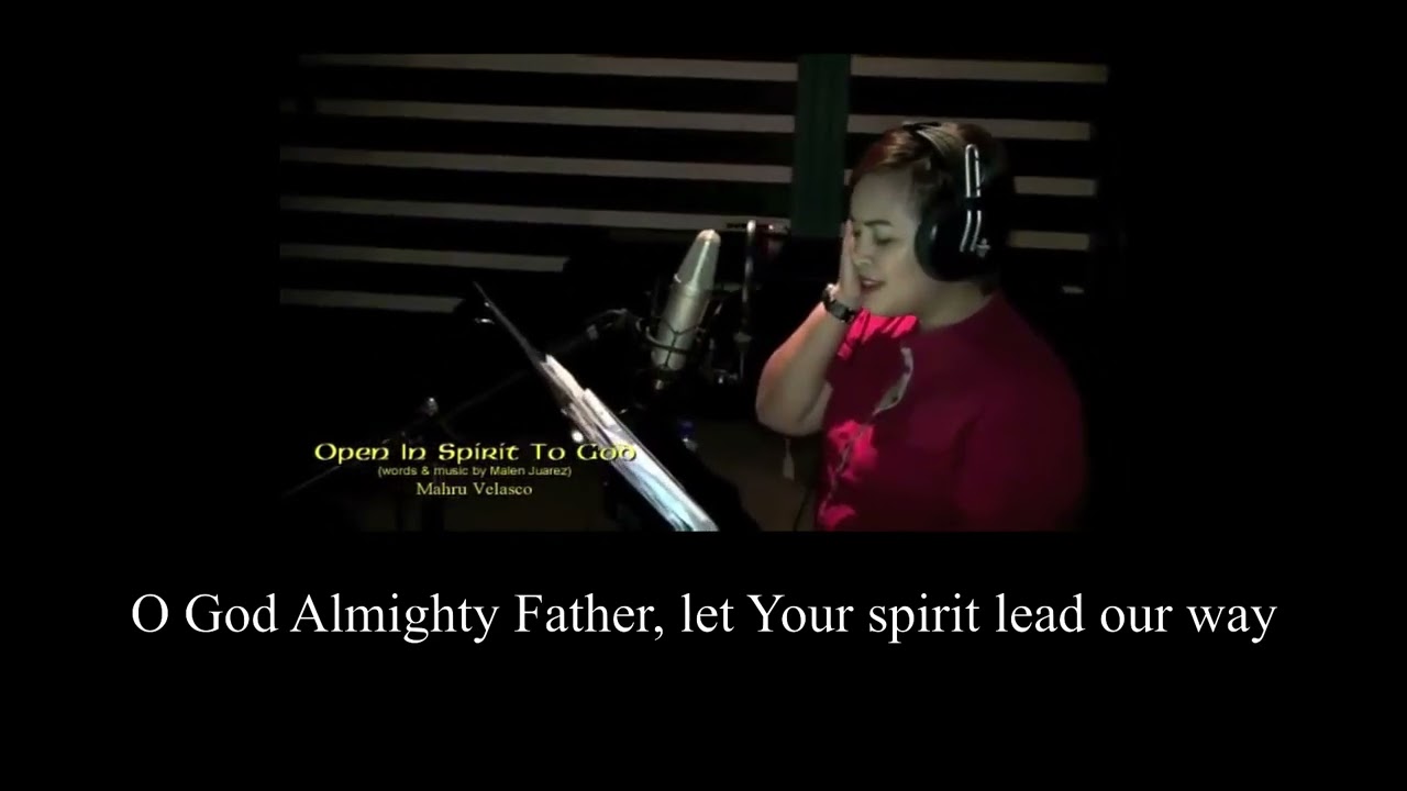 Open in Spirit to God with lyrics