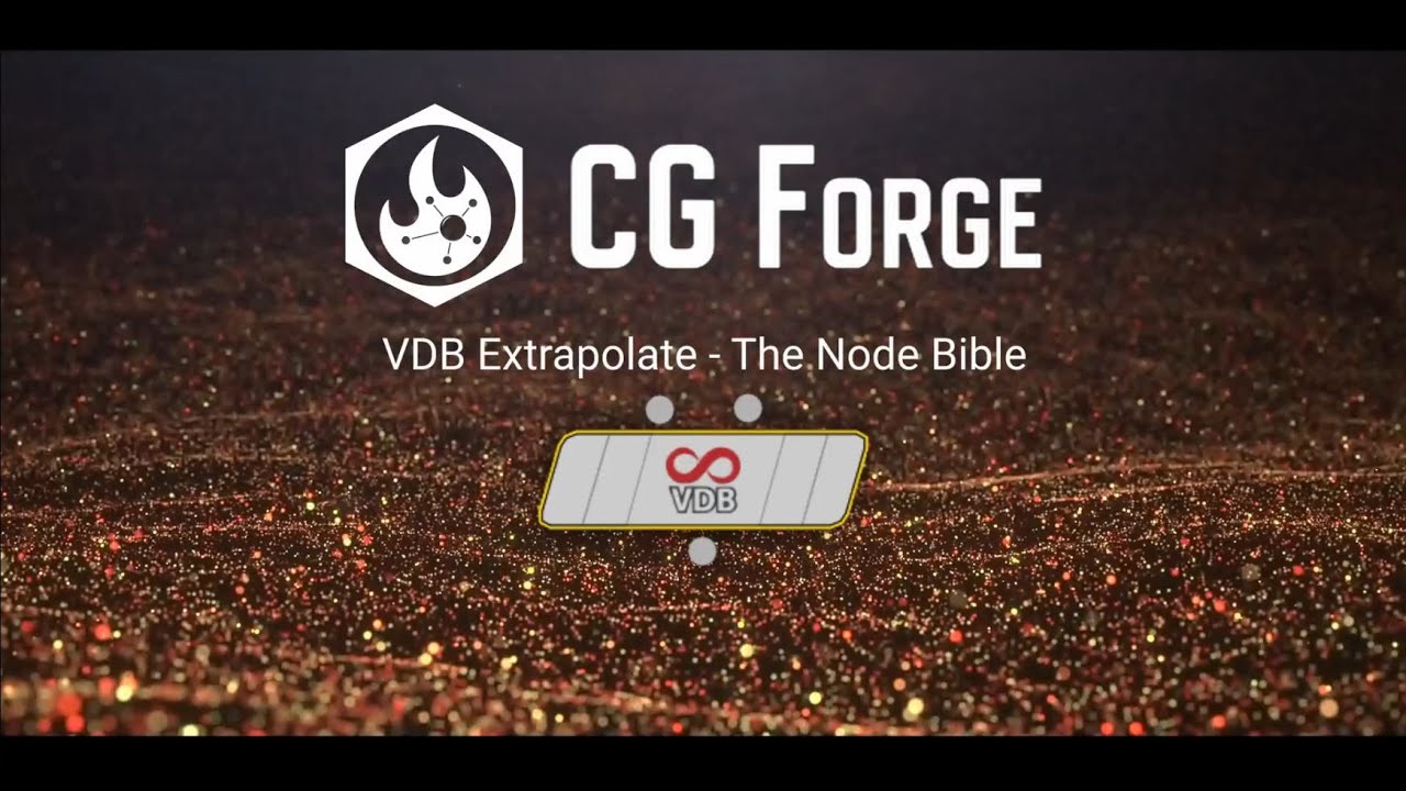 The VDB Extrapolate Node - CG Forge Node Bible - Houdini 19