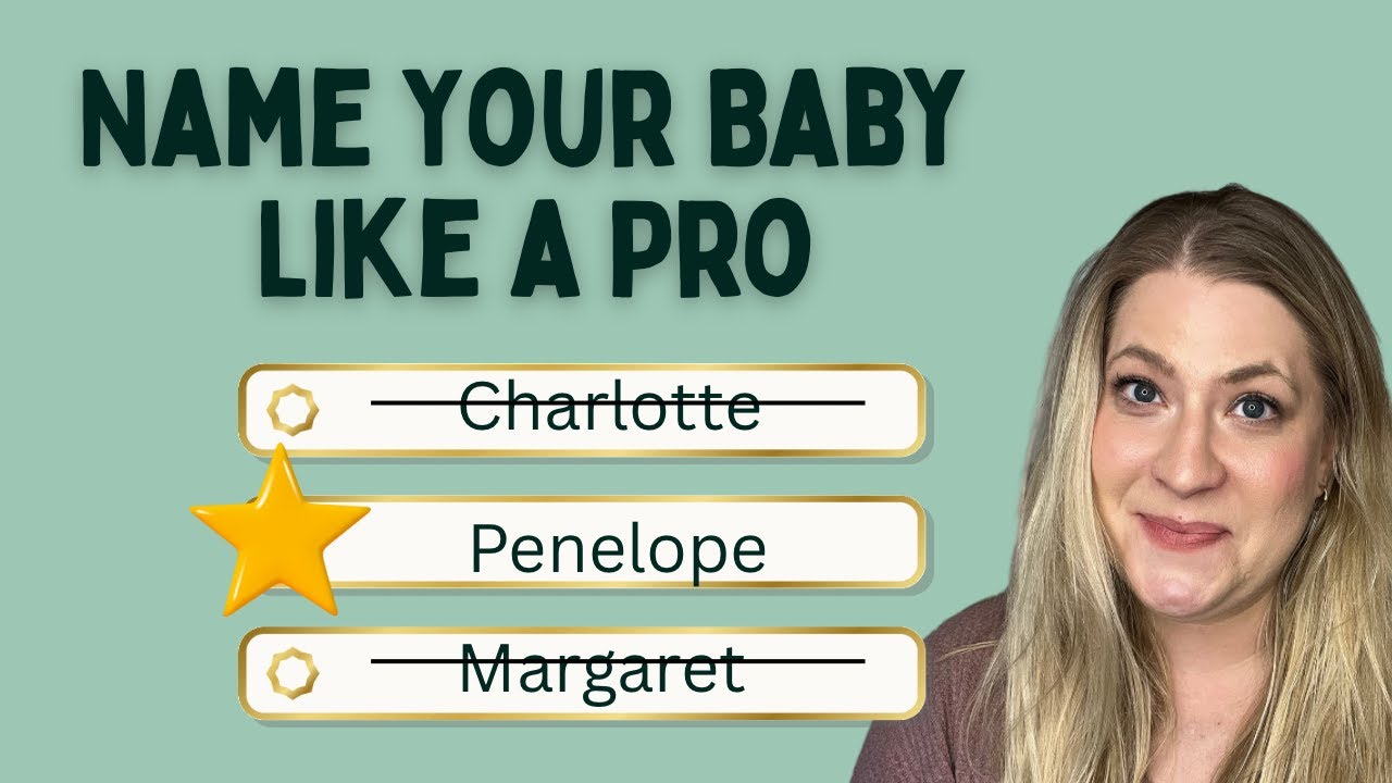 Baby Name Blueprint: Find Your Perfect Name in Six Easy Steps