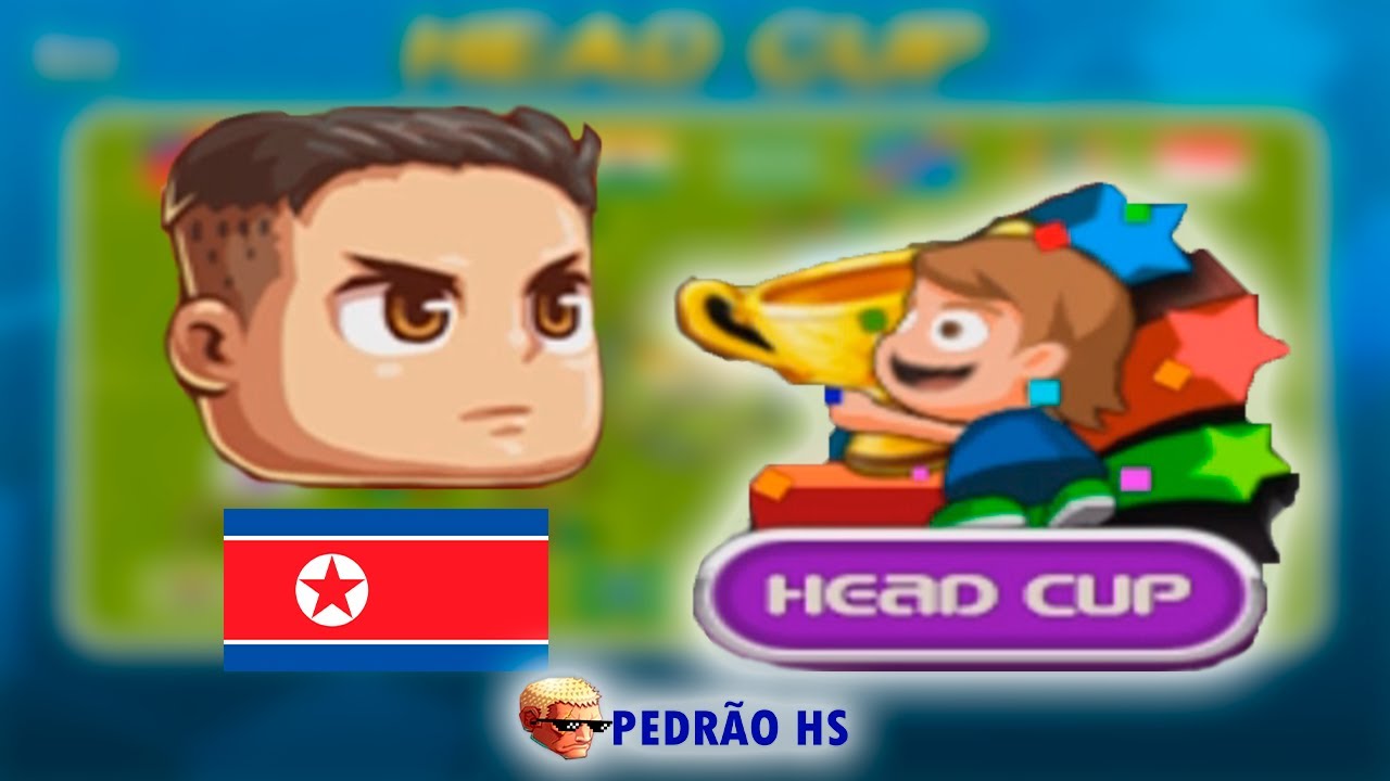 HeadCup with NORTH KOREA | Head Soccer | PEDRÃO HS