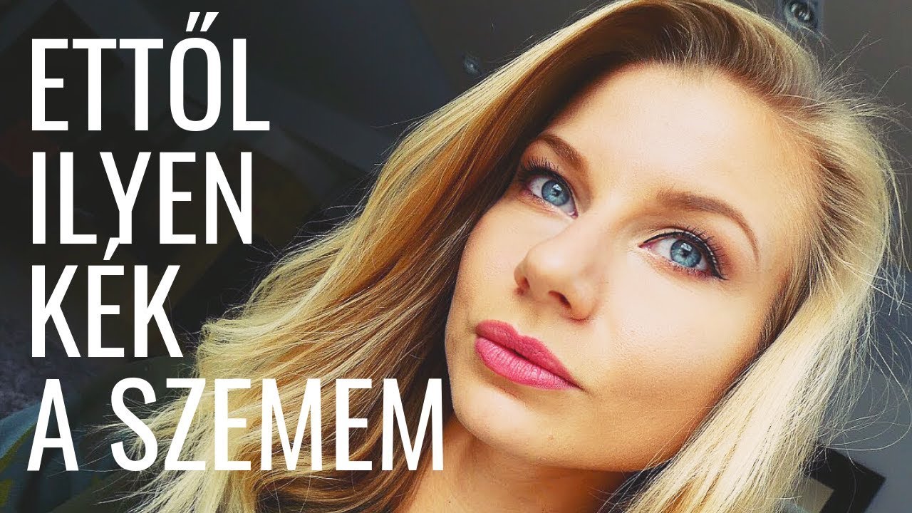 ETTŐL ILYEN KÉK A SZEMEM