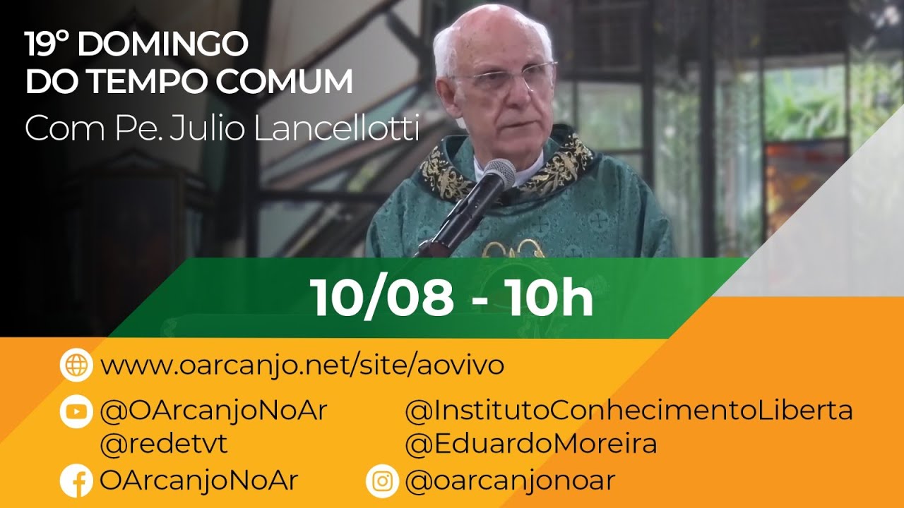 Missa do 19º Domingo do Tempo Comum com Pe. Julio Lancellotti – 10/08/2025
