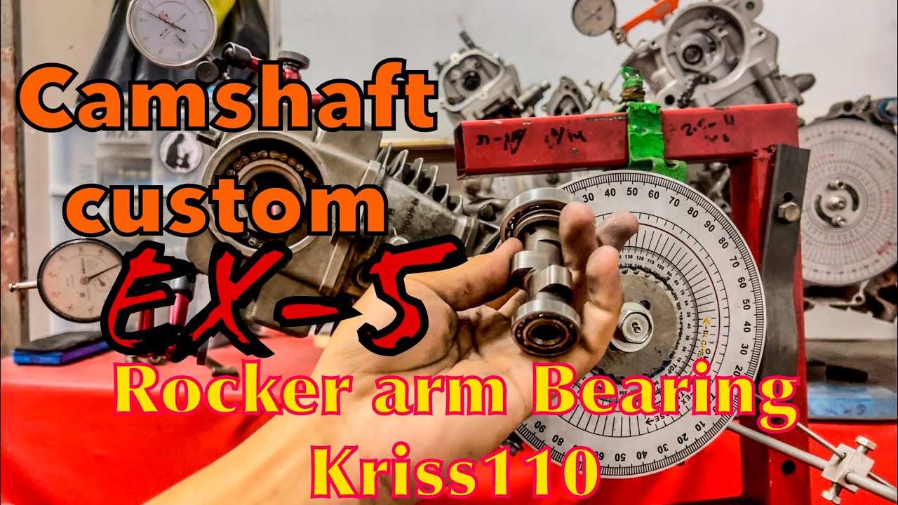 Projek cam ex5 rocker arm bearing kriss110