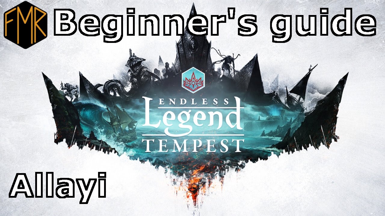 Endless Legend - Beginner's guide #11 - Allayi