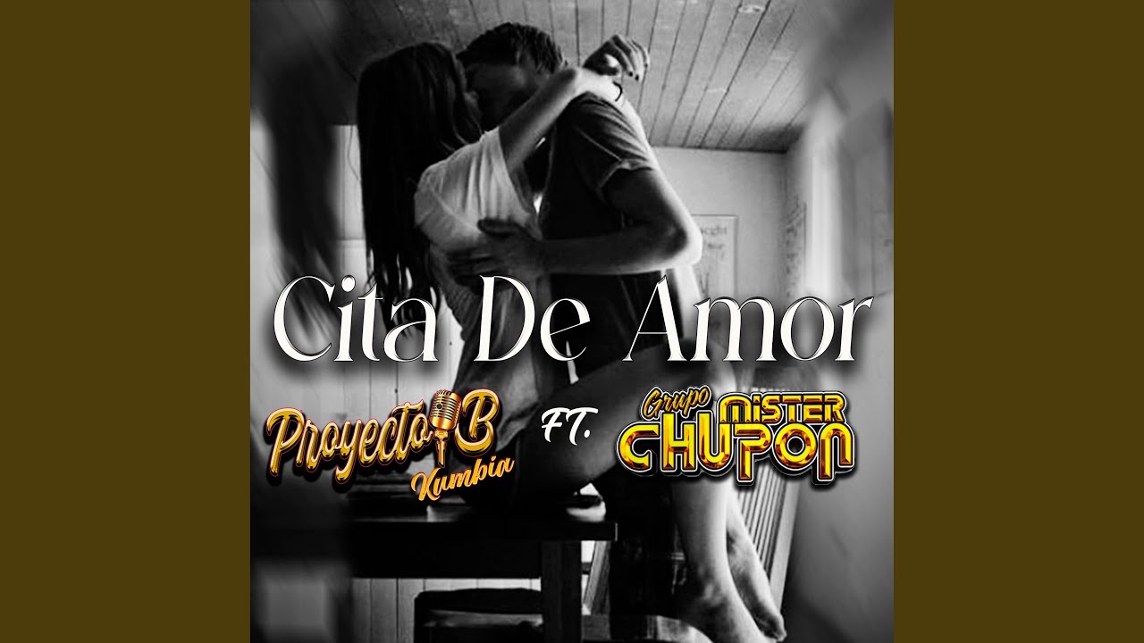 Cita De Amor (feat. PROYECTO B KUMBIA)