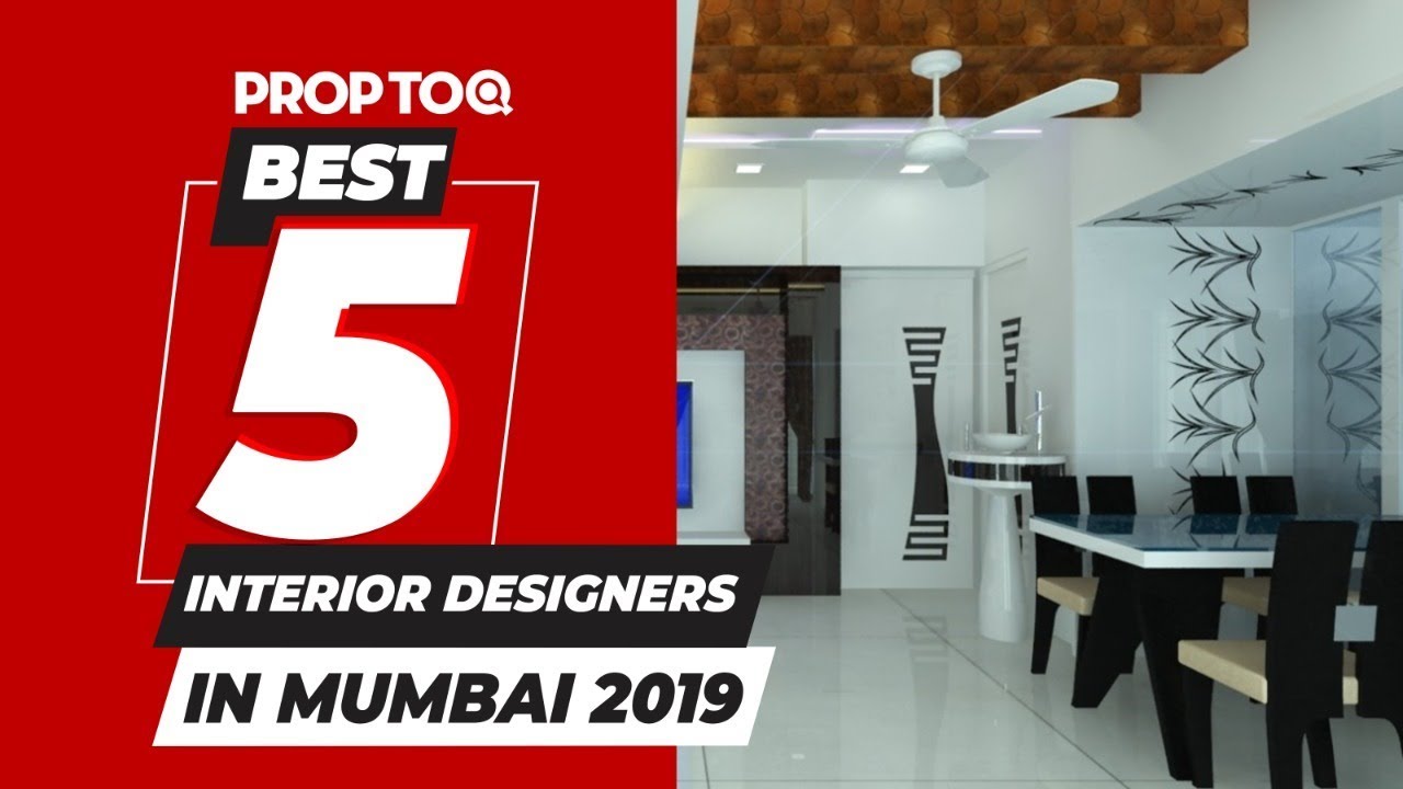 Best 5 Interior Designers in Mumbai 2019