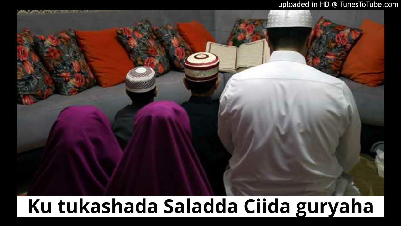Salaadda Ciida guryaha ma lagu dukan karaa● Xanuuno darteed
