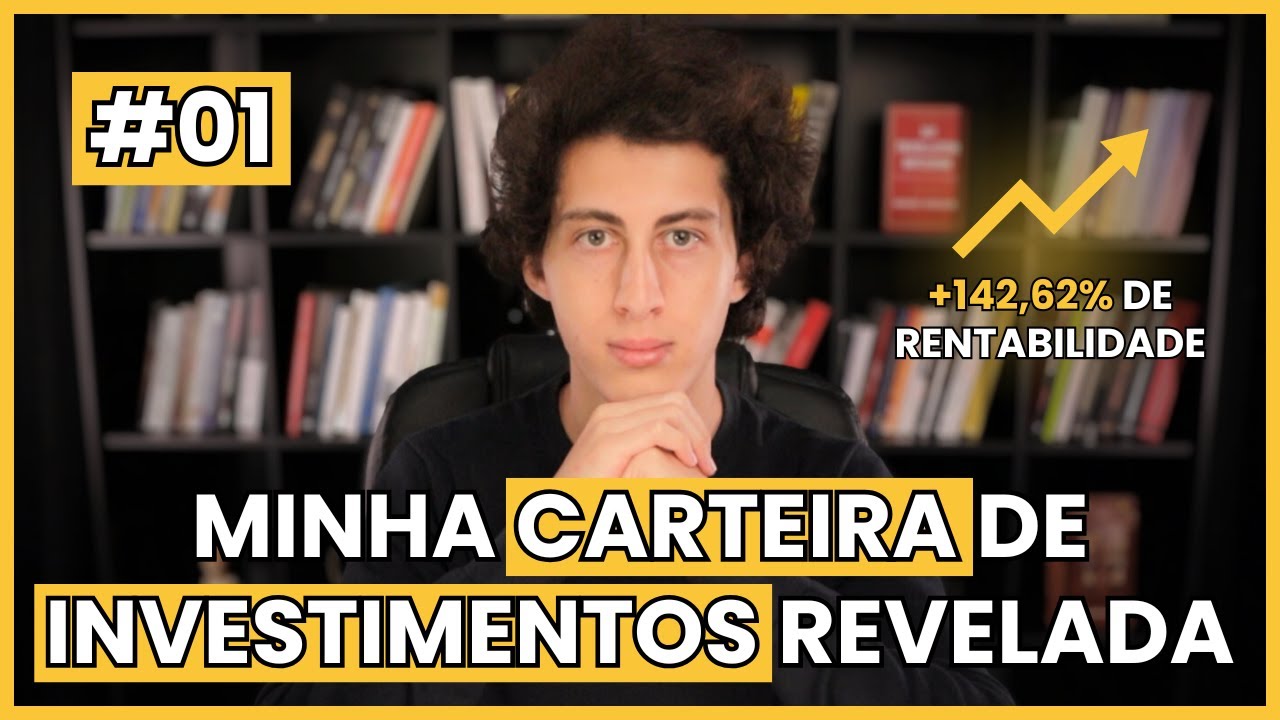 ABRINDO MINHA CARTEIRA DE INVESTIMENTOS | MAIS DE 140% DE RETORNO | MINHA CARTEIRA #01