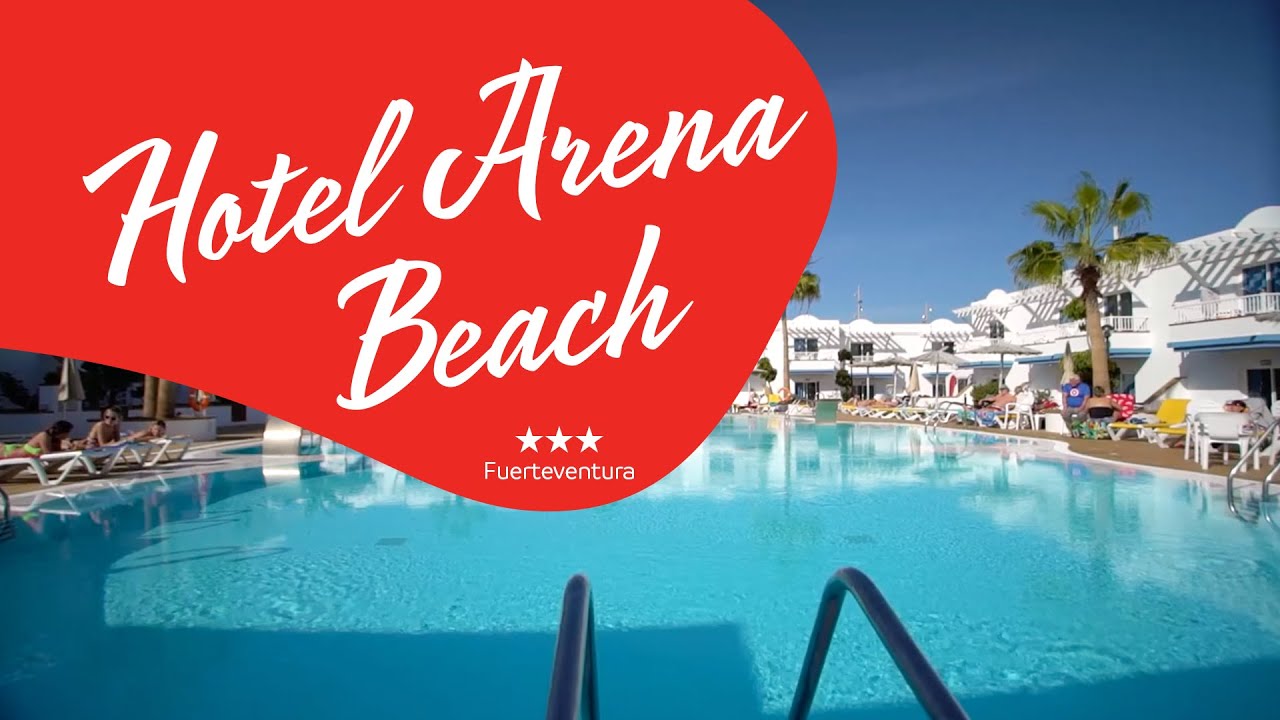 Hotel Arena Beach *** - Fuerteventura, Spain
